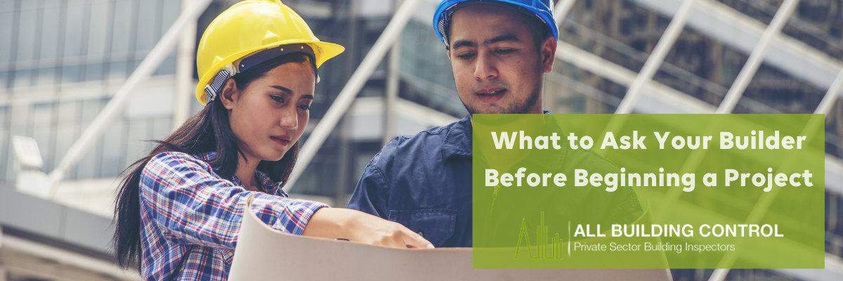 What to Ask Your Builder Before Beginning a Project